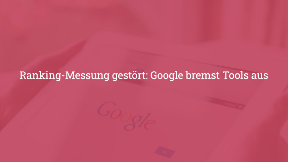 google-bremst-tools-aus